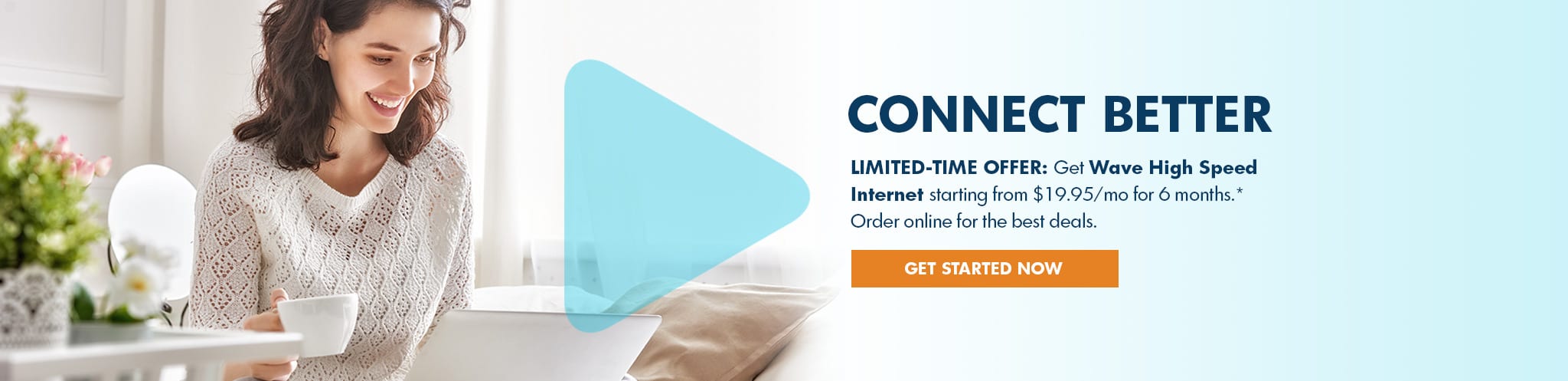 Connect Better with Wave starting from $19.95/month*